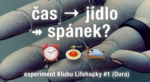 🕵️♂️ Experiment #1: Co udělá se spánkem večerní minipůst?